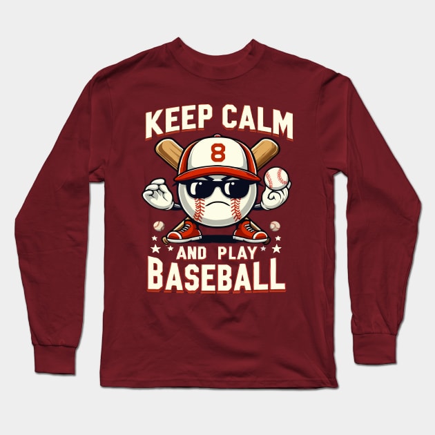 funny baseball ball keep calm and play baseball Long Sleeve T-Shirt by WOLVES STORE